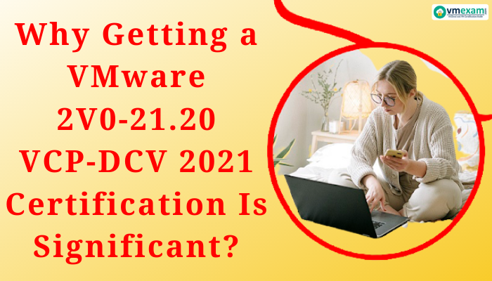 2V0-21.20, 2V0-21.20 Exam Questions, 2V0-21.20 Exam, VMware 2V0-21.20, 2V0-21.20 Study Guide, 2V0-21.20 Practice Exam, VMware 2V0-21.20 Exam, 2V0-21.20 Exam, VCP-DCV for vSphere 7.x (Exam 2V0-21.20), Professional VMware vSphere 7.x (2V0-21.20), Professional VMware vSphere 7.x (2V0-21.20), Professional VMware vSphere 7.x, VCP-DCV for vSphere 7.x PDF, VCP-DCV, VCP-DCV 2021, VCP-DCV 2021 Study Guide, VMware VCP-DCV, VCP-DCV 2021, VCP-DCV Exam, VCP-DCV 2021 Exam, VCP-DCV 2021 Practice Test, VMware Certified Professional - Data Center Virtualization 2021 (VCP-DCV 2021), VCP-DCV Practice Exam, VCP-DCV Exam Cost, VCP-DCV 2021 Book, VCP-DCV 2021 Study Guide, VMware VCP-DCV 2021, VCP-DCV 2021 Exam Questions, VCP-DCV 2021 Exam Code, VCP-DCV Exam Questions