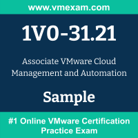 1V0-31.21 Braindumps, 1V0-31.21 Exam Dumps, 1V0-31.21 Examcollection, 1V0-31.21 Questions PDF, 1V0-31.21 Sample Questions, VCTA-CMA 2024 Dumps, Cloud Management and Automation 2024 [v2] Official Cert Guide PDF, VCTA-CMA 2024 VCE, VMware Cloud Management and Automation 2024 [v2] PDF