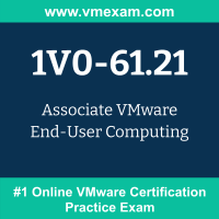 1V0-61.21 Braindumps, 1V0-61.21 Dumps PDF, 1V0-61.21 Dumps Questions, 1V0-61.21 PDF, 1V0-61.21 VCE, VCTA-EUC 2024 Exam Questions PDF, VCTA-EUC 2024 VCE, VMware End-User Computing 2024 Dumps