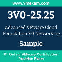 3V0-25.25 Braindumps, 3V0-25.25 Exam Dumps, 3V0-25.25 Examcollection, 3V0-25.25 Questions PDF, 3V0-25.25 Sample Questions, Advanced VMware Cloud Foundation Networking Dumps, Advanced VMware Cloud Foundation Networking Official Cert Guide PDF, Advanced VMware Cloud Foundation Networking VCE, Advanced VMware Cloud Foundation Networking PDF