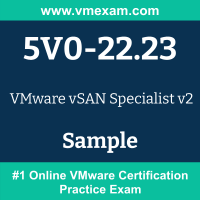5V0-22.23 Braindumps, 5V0-22.23 Exam Dumps, 5V0-22.23 Examcollection, 5V0-22.23 Questions PDF, 5V0-22.23 Sample Questions, vSAN 2023 Dumps, vSAN Specialist Official Cert Guide PDF, vSAN 2023 VCE, VMware vSAN Specialist PDF