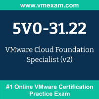 5V0-31.22 Braindumps, 5V0-31.22 Dumps PDF, 5V0-31.22 Dumps Questions, 5V0-31.22 PDF, 5V0-31.22 VCE, Cloud Foundation Specialist Exam Questions PDF, Cloud Foundation Specialist VCE, VMware Cloud Foundation Specialist Dumps