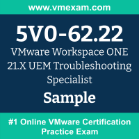5V0-62.22 Braindumps, 5V0-62.22 Exam Dumps, 5V0-62.22 Examcollection, 5V0-62.22 Questions PDF, 5V0-62.22 Sample Questions, Workspace ONE 21.X UEM Troubleshooting Specialist Dumps, Workspace ONE 21.X UEM Troubleshooting Specialist Official Cert Guide PDF, Workspace ONE 21.X UEM Troubleshooting Specialist VCE, VMware Workspace ONE 21.X UEM Troubleshooting Specialist PDF