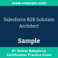 B2B Solution Architect Exam Dumps, B2B Solution Architect Examcollection, B2B Solution Architect Braindumps, B2B Solution Architect Questions PDF, B2B Solution Architect VCE, B2B Solution Architect Sample Questions, B2B Solution Architect Official Cert Guide PDF, Salesforce B2B Solution Architect PDF