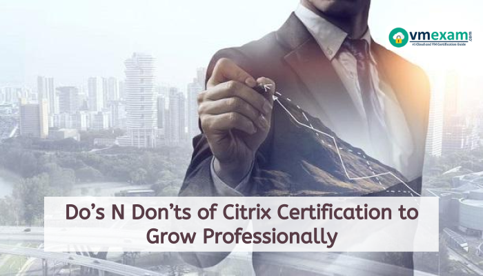 Citrix Certification, Citrix Certification Cost, Citrix Certification Exam, Citrix Exams, Citrix Examination