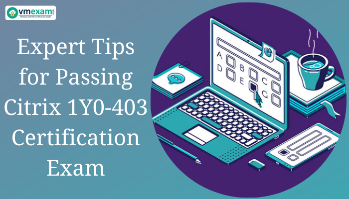 1Y0-403, CCE-V, 1Y0-403 Exam, Citrix Certification, Citrix 1Y0-403 CCE-V certification, Citrix 1Y0-403 CCE-V, 1Y0-403 CCE-V, 1Y0-403 CCE-V Exam, 1Y0-403 CCE-V Certification, Citrix 1Y0-403 Certification, Citrix 1Y0-403 Exam, 1Y0-403 Certification, 1Y0-403 Mock Test, 1Y0-403 Practice Exam, 1Y0-403 Questions, 1Y0-403 Syllabus, Citrix Certified Expert - Virtualization (CCE-V), Citrix Certified Expert - Virtualization, Citrix 1Y0-403 Exam Guide, Citrix 1Y0-403