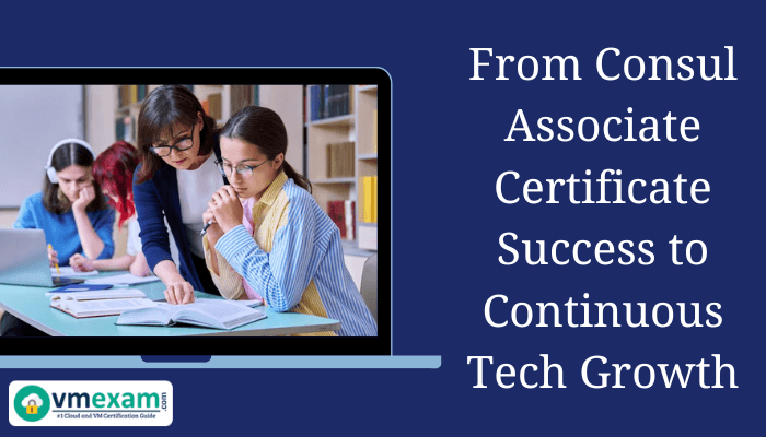 Unlock the secrets to mastering the Consul Associate Exam with expert tips and a step-by-step guide.