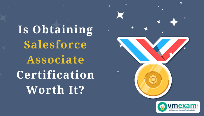 Discover the Value and Benefits of Salesforce Associate Certification. Learn how this credential can boost your career in the world of Salesforce.