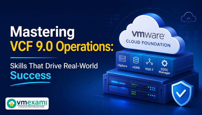 VMware Cloud Foundation 9.0 operations banner with cloud infrastructure, server stack, VCF components, and a security shield.
