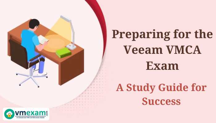Cover of a study guide for successfully preparing for the Veeam VMCA Exam, featuring tips, strategies, and key topics to focus on.