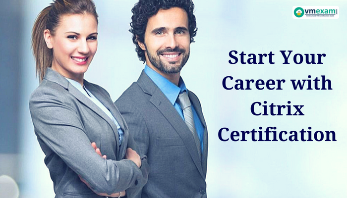 1Y0-204, 1Y0-230, 1Y0-240, 1Y0-341, 1Y0-440, CCA-N, CCA-V, CCE-N, CCE-V, CCP-V, Citrix, Citrix Career, Citrix Certification, Citrix Certification Exam, Citrix Technology