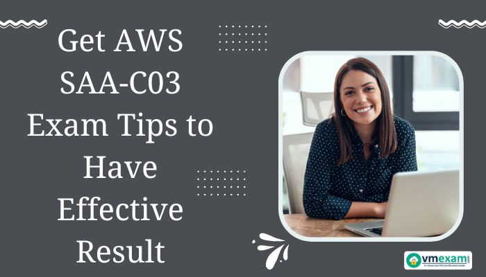 Smiling woman sitting in front of laptop and side text showing AWS SAA-C03 Exam Tips.