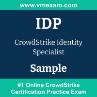 IDP Braindumps, IDP Exam Dumps, IDP Examcollection, IDP Questions PDF, IDP Sample Questions, Identity Specialist Dumps, CCIS Official Cert Guide PDF, Identity Specialist VCE, CrowdStrike CCIS PDF