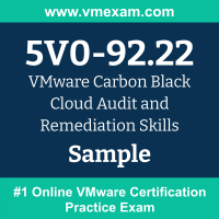 5V0-92.22 Braindumps, 5V0-92.22 Exam Dumps, 5V0-92.22 Examcollection, 5V0-92.22 Questions PDF, 5V0-92.22 Sample Questions, Carbon Black Cloud Audit and Remediation Skills Dumps, Carbon Black Cloud Audit and Remediation Skills Official Cert Guide PDF, Carbon Black Cloud Audit and Remediation Skills VCE, VMware Carbon Black Cloud Audit and Remediation Skills PDF