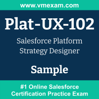 Plat-UX-102 Braindumps, Plat-UX-102 Exam Dumps, Plat-UX-102 Examcollection, Plat-UX-102 Questions PDF, Plat-UX-102 Sample Questions, Platform Strategy Designer Dumps, Platform Strategy Designer Official Cert Guide PDF, Platform Strategy Designer VCE, Salesforce Platform Strategy Designer PDF