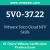 5V0-37.22: VMware Telco Cloud NFV Skills