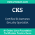 CKS: Certified Kubernetes Security Specialist