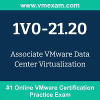1V0-21.20: Associate VMware Data Center Virtualization (VCTA-DCV 2024)