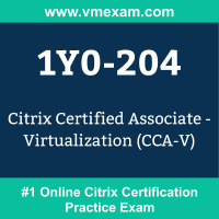 1Y0-204: Citrix Virtual Apps and Desktops 7 Administration