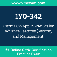 1Y0-342: Citrix CCP-AppDS-NetScaler Advance Features (Security and Management)