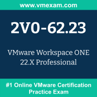 2V0-62.23: VMware Workspace ONE 22.X Professional (VCP-DW 2024)