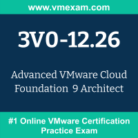 3V0-12.26: Advanced VMware Cloud Foundation 9 Architect 3V0-12.26: Advanced VMware Cloud Foundation 9 Architect