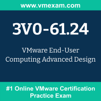 3V0-61.24: VMware End-User Computing Advanced Design (VCAP EUC-2024)