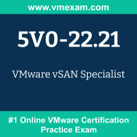 5V0-22.21: VMware vSAN Specialist (vSAN 2023)