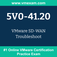 5V0-41.20: VMware SD-WAN Troubleshoot 5V0-41.20: VMware SD-WAN Troubleshoot