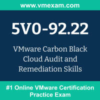 5V0-92.22: VMware Carbon Black Cloud Audit and Remediation Skills