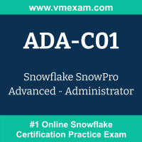ADA-C01: Snowflake SnowPro Advanced - Administrator
