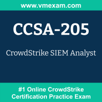 CCSA-205: CrowdStrike SIEM Analyst (CCSA) CCSA-205: CrowdStrike SIEM Analyst (CCSA)