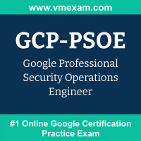 GCP-PSOE: Google Professional Security Operations Engineer