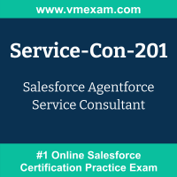 Service-Con-201: Salesforce Agentforce Service Consultant Service-Con-201: Salesforce Agentforce Service Consultant