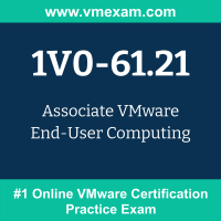 1V0-61.21: Associate VMware End-User Computing (VCTA-EUC 2024) 1V0-61.21: Associate VMware End-User Computing (VCTA-EUC 2024)