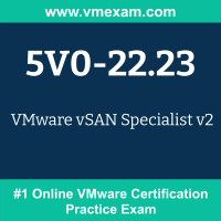 5V0-22.23: VMware vSAN Specialist v2 (vSAN 2024) 5V0-22.23: VMware vSAN Specialist v2 (vSAN 2024)