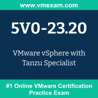 5V0-23.20: VMware vSphere with Tanzu Specialist 5V0-23.20: VMware vSphere with Tanzu Specialist