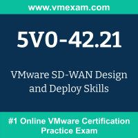 5V0-42.21: VMware SD-WAN Design and Deploy Skills 5V0-42.21: VMware SD-WAN Design and Deploy Skills