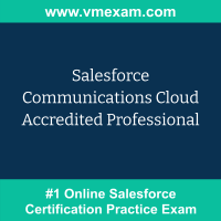 Salesforce Communications Cloud Accredited Professional Salesforce Communications Cloud Accredited Professional