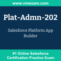 Plat-Admn-202: Salesforce Platform App Builder Plat-Admn-202: Salesforce Platform App Builder