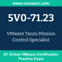 5V0-71.23 Braindumps, 5V0-71.23 Dumps PDF, 5V0-71.23 Dumps Questions, 5V0-71.23 PDF, 5V0-71.23 VCE, Tanzu Mission Control Specialist Exam Questions PDF, Tanzu Mission Control Specialist VCE, VMware Tanzu Mission Control Specialist Dumps